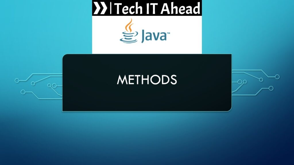 Java Methods: A Comprehensive Guide