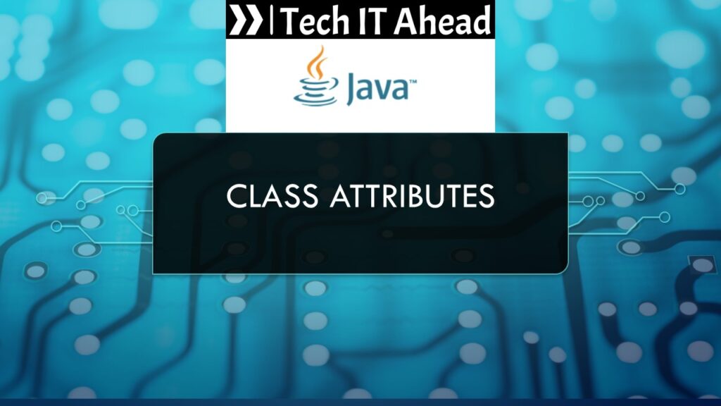 Java – Class Attributes